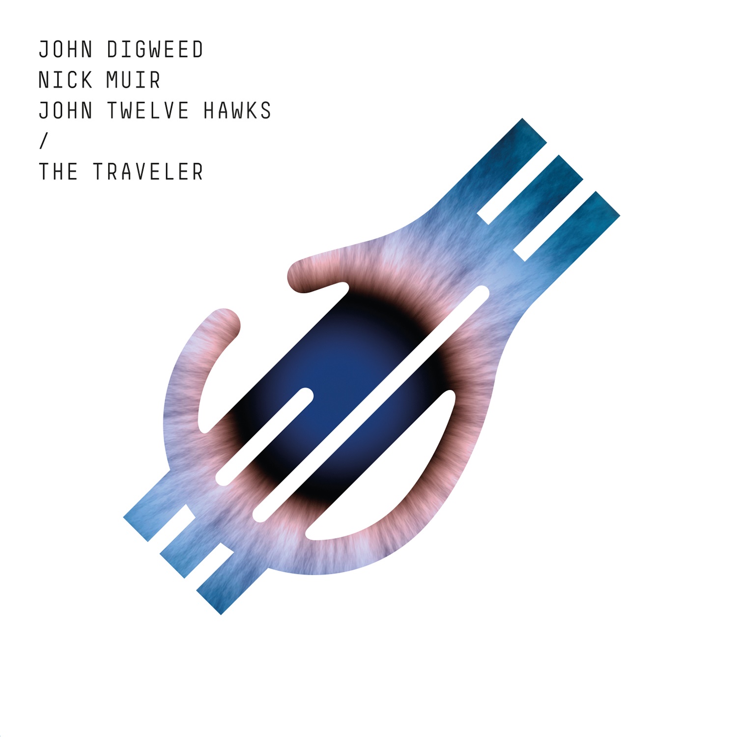 John Digweed Nick Muir John Twelve Hawks The Traveler