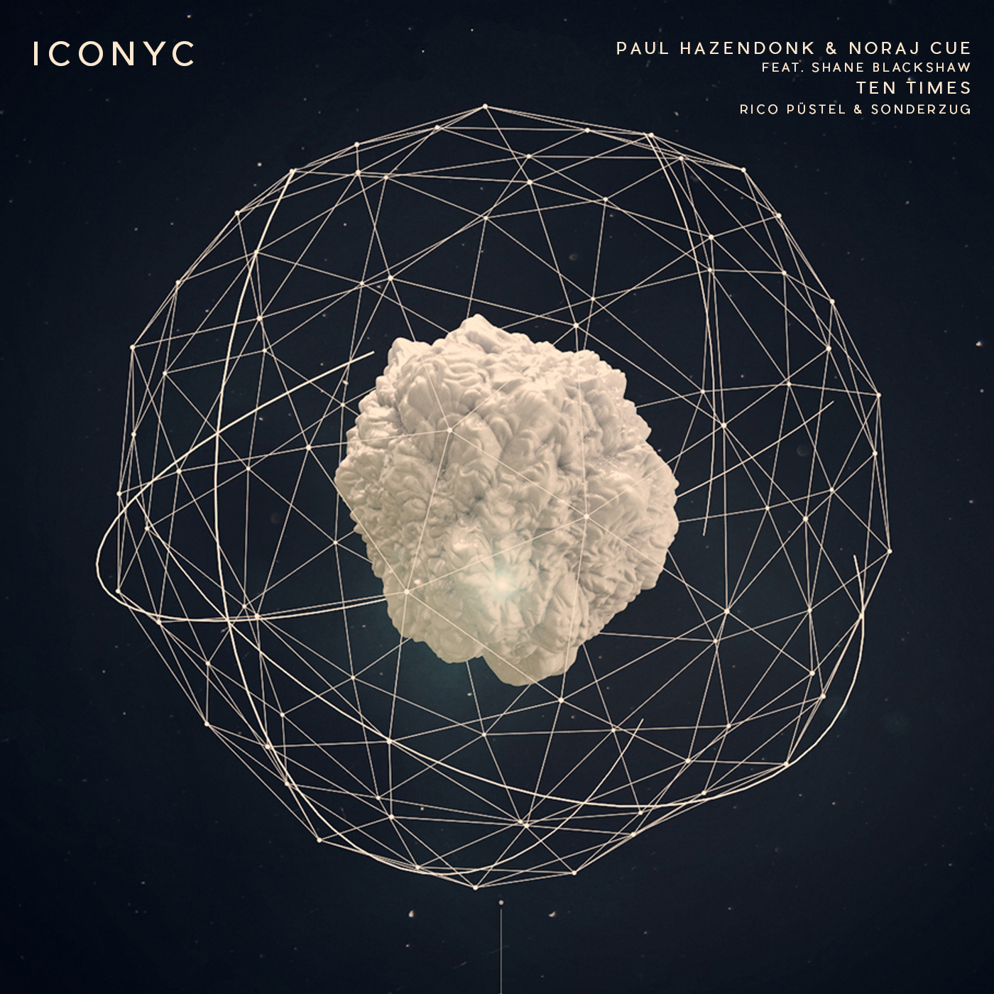 Paul Hazendonk & Noraj Cue feat. Shane Blackshaw - Ten Times (ICONYC)
