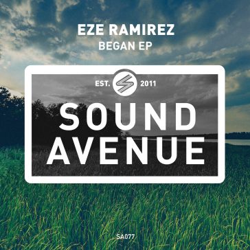 Eze Ramirez - Began EP (Sound Avenue)