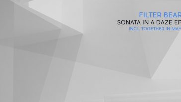Filter Bear - Sonata In A Daze (ICONYC)