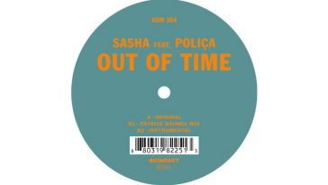 Sasha Feat Polica Out of Time kompakt patrice baumer